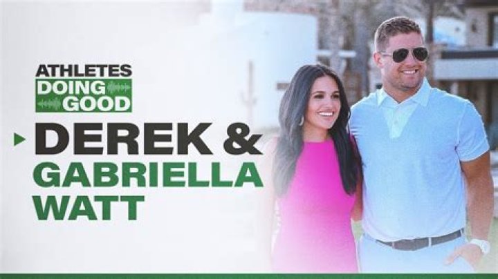 Derek Watts Wife: Who is Gabriella Watt? Age, Biography